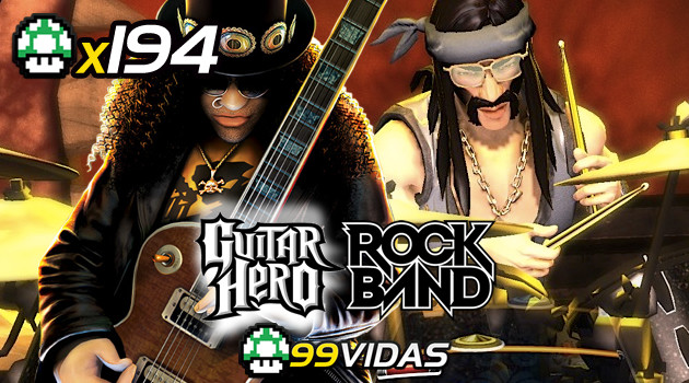99Vidas 194 – Guitar Hero e Rock Band