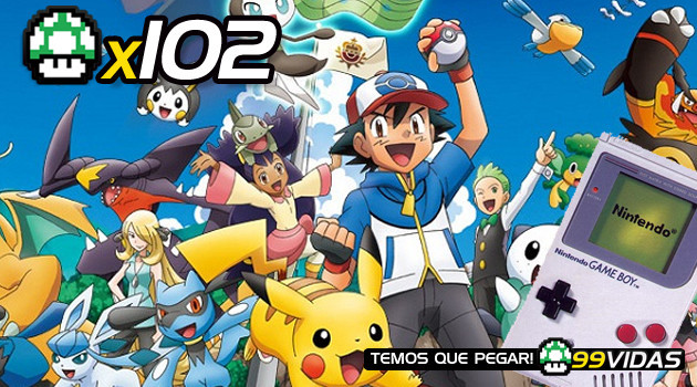 99Vidas 102 – Pokemon