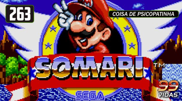 99Vidas 263 – Jogos Feitos em Casa