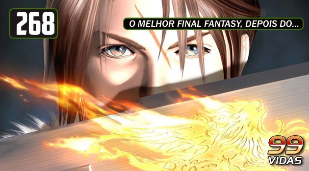 99Vidas 268 – Final Fantasy VIII (FF8)