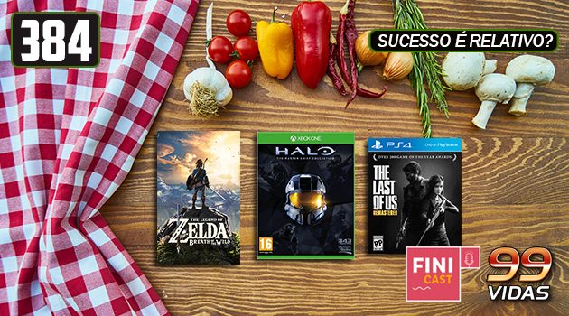 99Vidas 384 – Qual a receita para um game de sucesso? #Finicast
