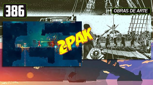 99Vidas 386 – 2-Pak: Dead Cells e Return of the Obra Dinn