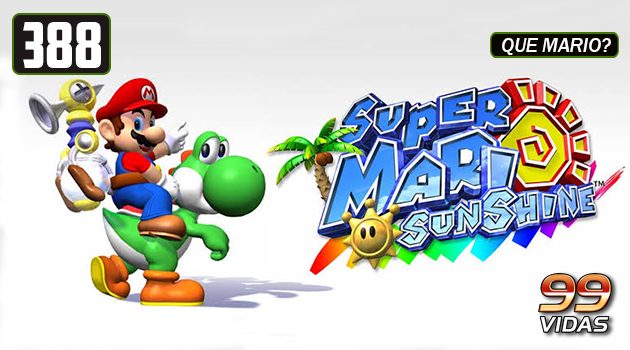 99Vidas 388 – Super Mario Sunshine