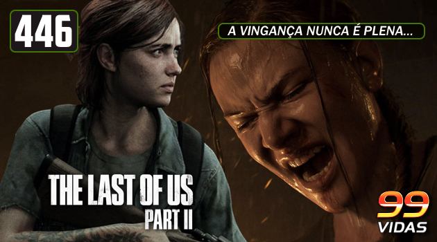The Last of Us Parte 2 é o jogo de PS4 mais finalizado de todos os