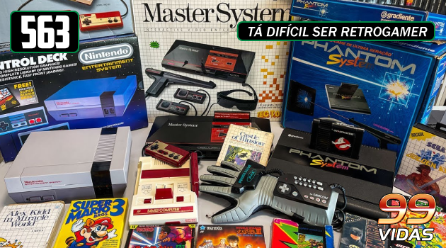 99Vidas 563 - Retrogamer: comprando e colecionando games antigos! - 99Vidas  Podcast