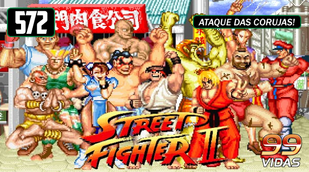 99Vidas 429 - Na TV: Street Fighter II V (Victory) - 99Vidas Podcast