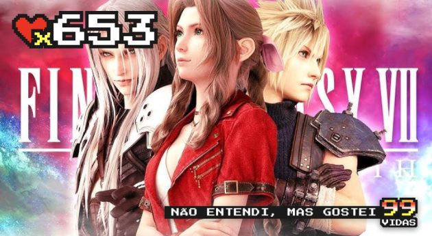99Vidas 653 – Final Fantasy VII Rebirth