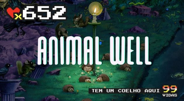 99Vidas 652 – Animal Well