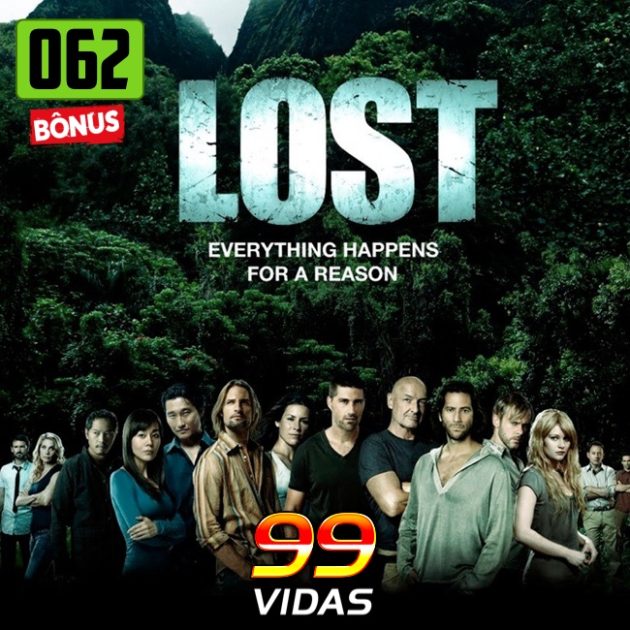 Bônus 62 – Lost era mesmo tudo isso?