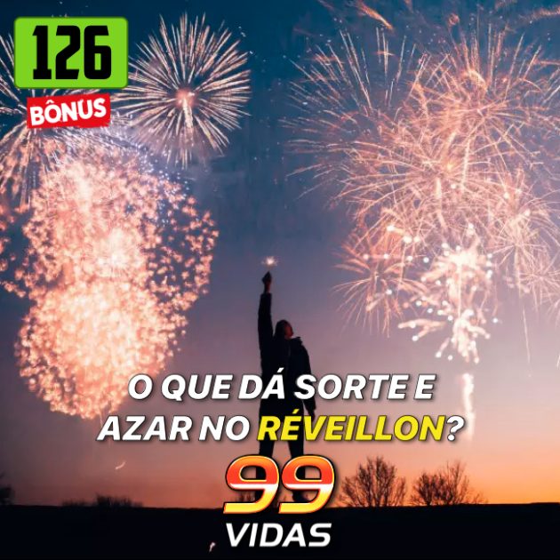 Bônus 126 – O que dá sorte e azar no réveillon?