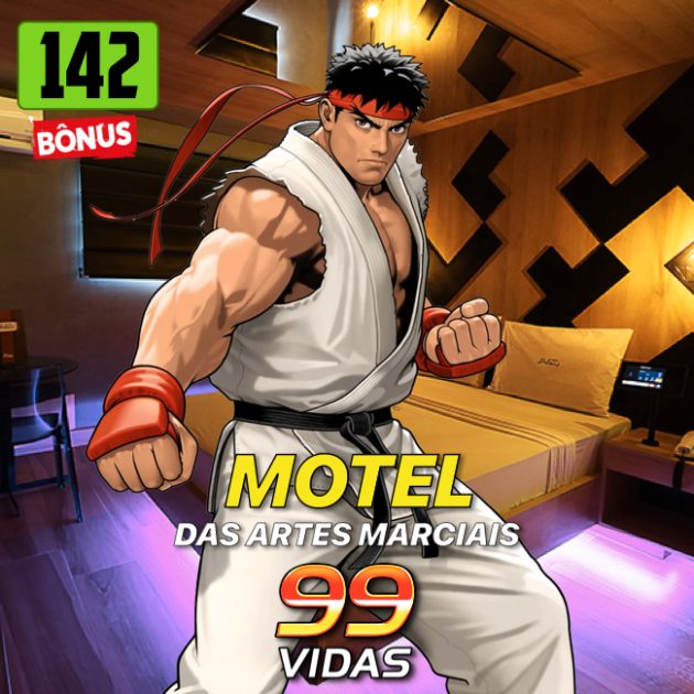 Bônus 142 – Motel das Artes Marciais