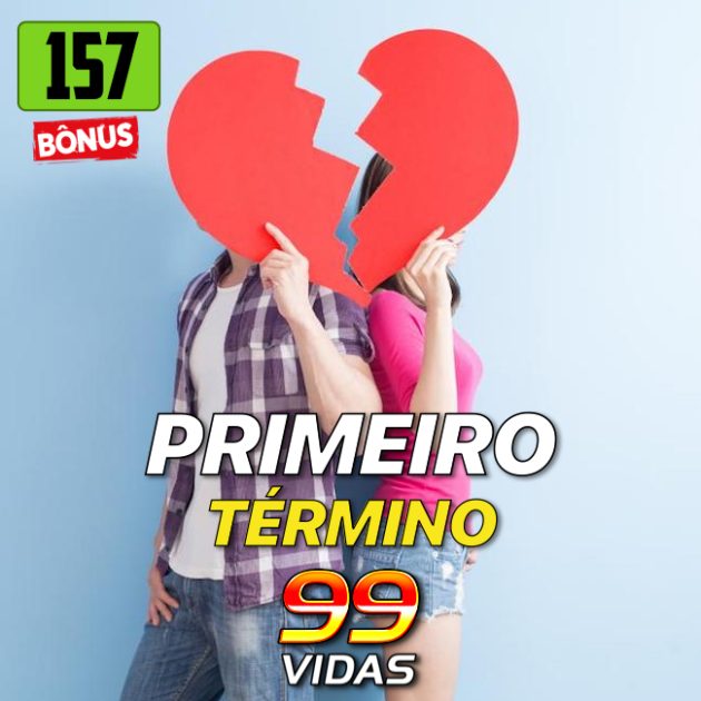 Bônus 157 – O nosso primeiro término de namoro