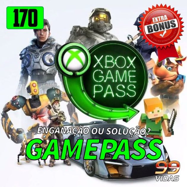 Bônus 170 – Gamepass tem JOGO MONSTRO? Venha ouvir essa estressante discussão!