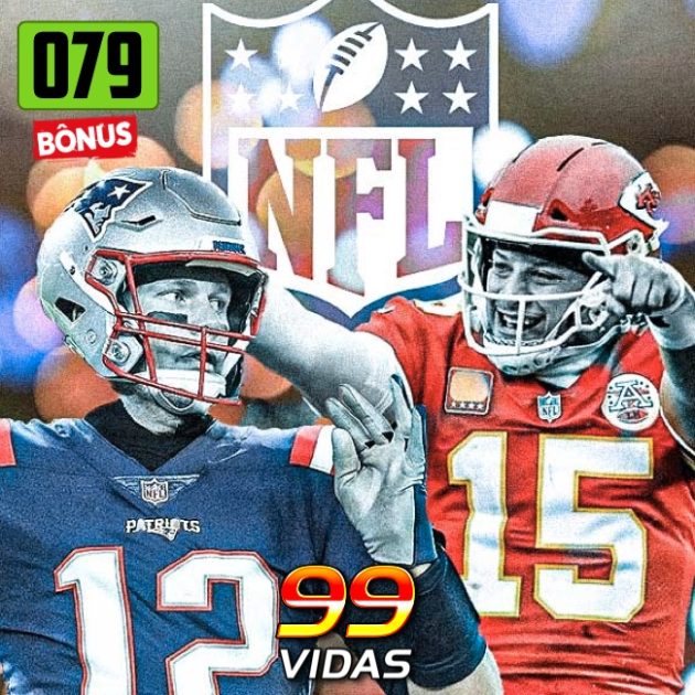 Bônus 79 – Super Bowl é legal ou é só hype?