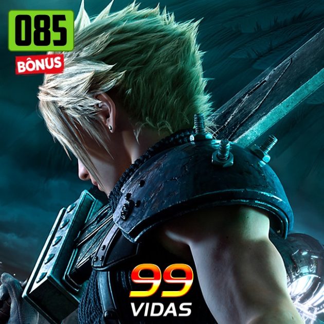 Bônus 85 – Demo Final Fantasy 7 Remake