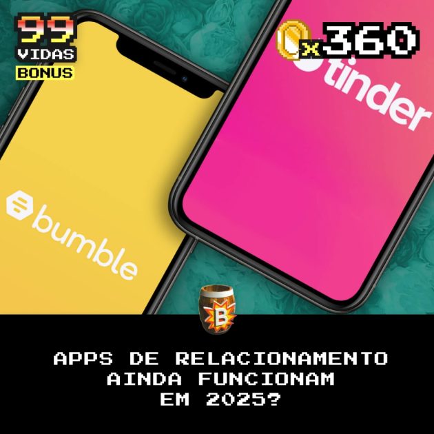 Bônus 360 – Apps de relacionamento funcionam ainda em 2025?