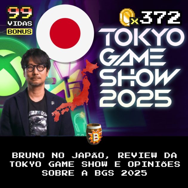 Bônus 372 – Japão, review da Tokyo Game Show e opiniões sobre a BGS 2025