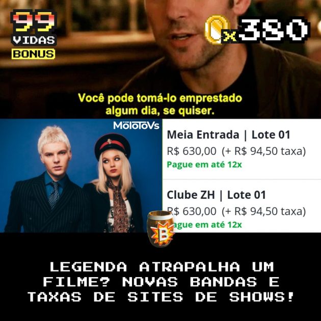 Bônus 380 – Legendas atrapalhando filmes, novos nomes da música e taxas de sites de shows