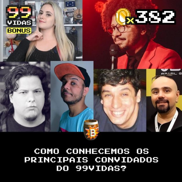 Bônus 382 – Como conhecemos os convidados mais frequentes do 99Vidas?