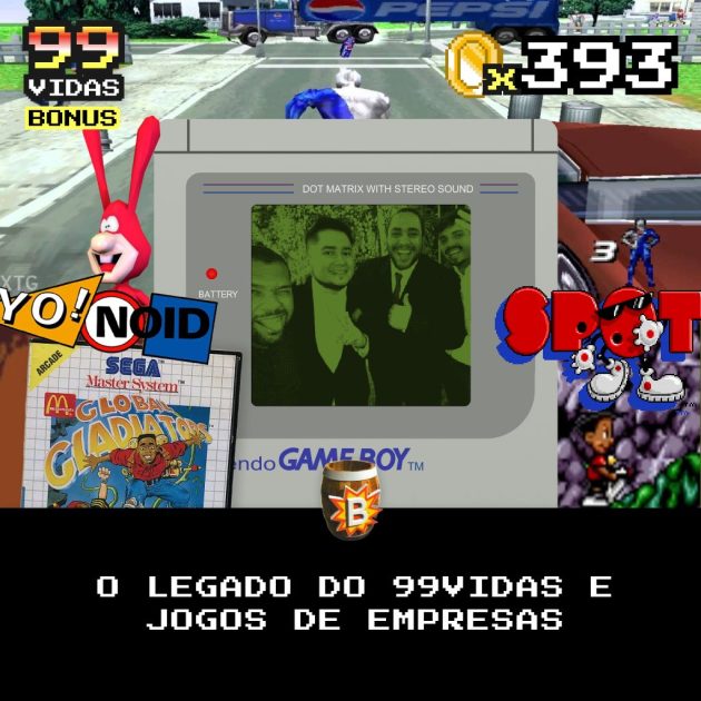 Bônus 393 – O legado do 99Vidas e Jogos de empresas