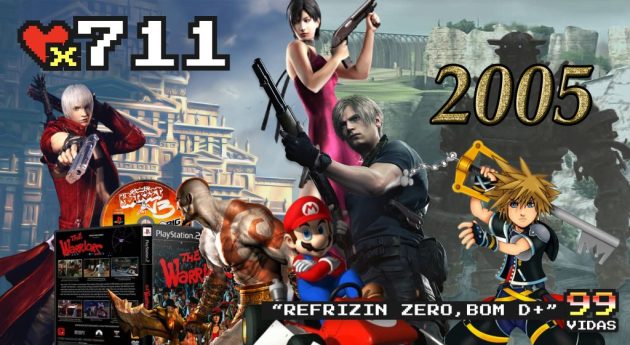 99Vidas 711 – Os Melhores Jogos de Videogame de 2005