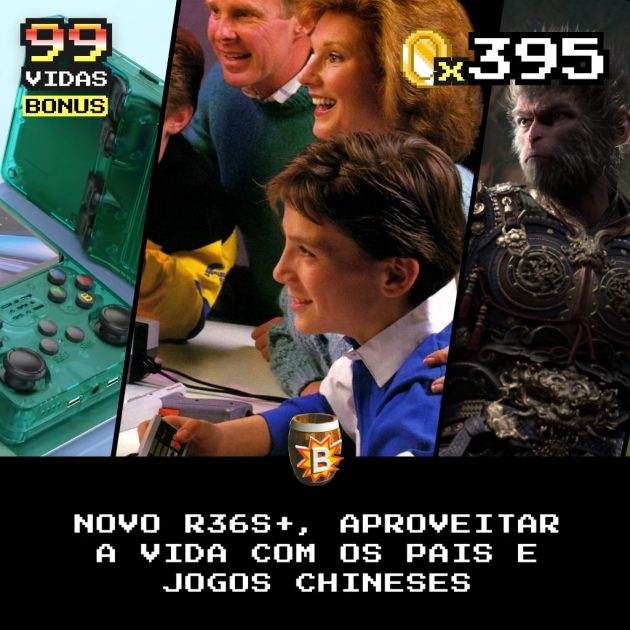 Bônus 395 – Novo R36s+, aproveitar a vida com os pais e jogos chineses