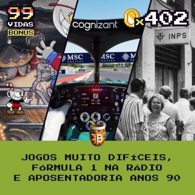 Bônus 402 – Jogos Muito Difíceis, Fórmula 1 no Rádio e Aposentadoria Anos 90