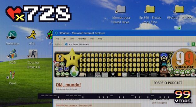 99Vidas 728 – Internet 1.0, quando tudo começou e o mundo mudou